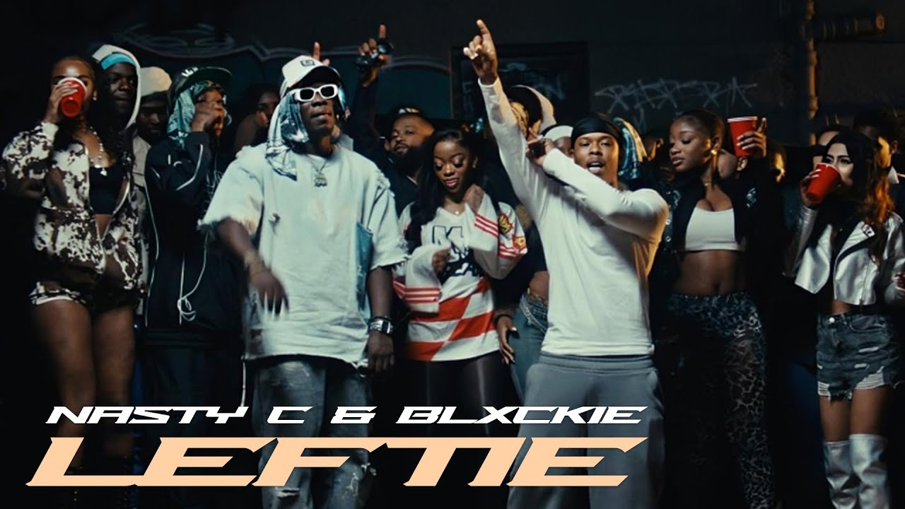 Nasty C & Blxckie Light Up the Screen with “Leftie (Dlala Ngcobo)” Visuals